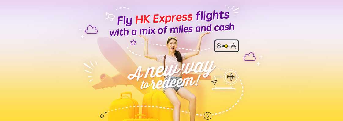 Fly HK Express flights with a mix of miles and cash