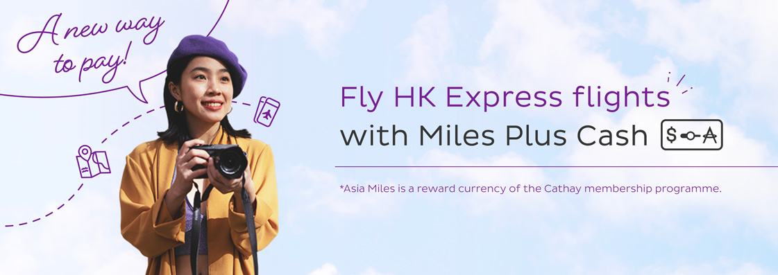 Fly HK Express flights with a mix of miles and cash